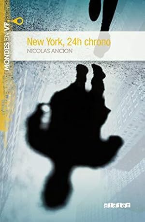 Bild des Verkufers fr New York 24 H Chrono (A2): roman (Mondes en VF A2) zum Verkauf von WeBuyBooks