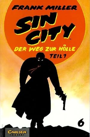 Sin City Band 6 Vorzugsausgabe (Der Weg zur Hölle Teil 1)