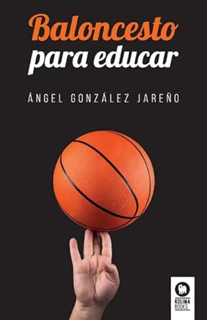 Seller image for Baloncesto para educar for sale by AHA-BUCH GmbH