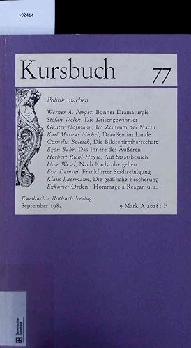 Bild des Verkufers fr Kursbuch 77. Politik machen. zum Verkauf von Antiquariat Bookfarm