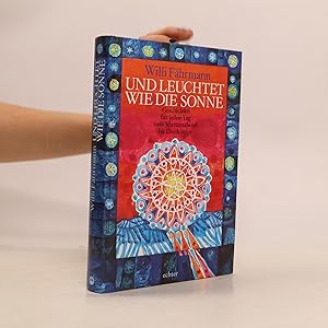 Seller image for Und leuchtet wie die Sonne for sale by Bookbot
