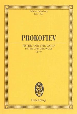 Seller image for Peter and the Wolf / Peter Und Der Wolf : A Musical Tale for Children for Narrator and Orchestra / Ein Musikalisches Marchen Fur Sprecher Und Orchester : Op. 67 for sale by GreatBookPrices