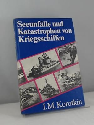 Seller image for Seeunflle und Katastrophen von Kriegsschiffen for sale by Versandhandel K. Gromer