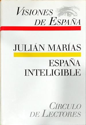 España inteligible ? Visiones de España