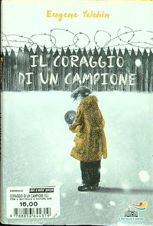 Bild des Verkufers fr Il coraggio di un campione zum Verkauf von Librodifaccia