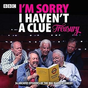 Imagen del vendedor de I'm Sorry I Haven't a Clue Treasury: Classic BBC radio comedy a la venta por WeBuyBooks