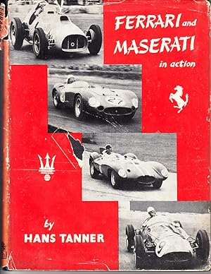 Ferrari and Maserati in Action 1946 - 1956