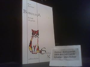 Bobolina : so hab' ich gelebt ; [Selbstbiographie einer Katze]. Edition Fischer