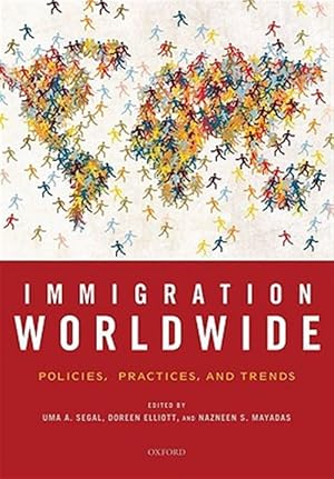 Imagen del vendedor de Immigration Worldwide : Policies, Practices, and Trends a la venta por GreatBookPrices