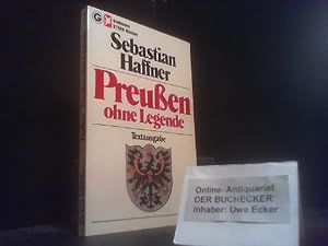 Preussen ohne Legende. [Hrsg. d. Orig.-Ausg.: Henri Nannen] / Ein Goldmann-Taschenbuch ; 11512 : ...