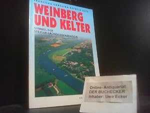 Weinberg und Kelter : Symbol der Steyler Gründergeneration. Franziska Carolina Rehbein. [Hrsg. vo...