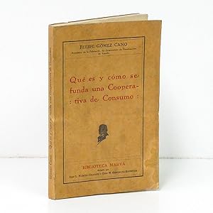 Imagen del vendedor de Qu es y cmo se funda una cooperativa de consumo. a la venta por Librera Berceo (Libros Antiguos)