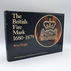 Imagen del vendedor de The British Fire Mark 1680-1879 a la venta por Barclay Books