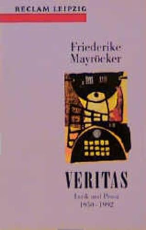 Image du vendeur pour Veritas. Lyrik und Prosa. 1950-1992 mis en vente par Gerald Wollermann