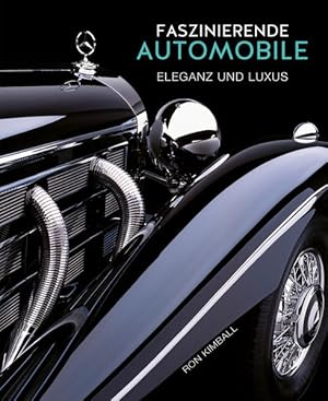 Bild des Verkufers fr Faszinierende Automobile: Eleganz und Luxus zum Verkauf von Studibuch