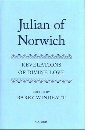 Seller image for Julian of Norwich : Revelations of Divine Love: The Short Text and the Long Text for sale by GreatBookPrices