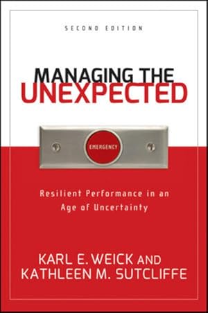 Bild des Verkufers fr Managing the Unexpected: Resilient Performance in an Age of Uncertainty zum Verkauf von Studibuch