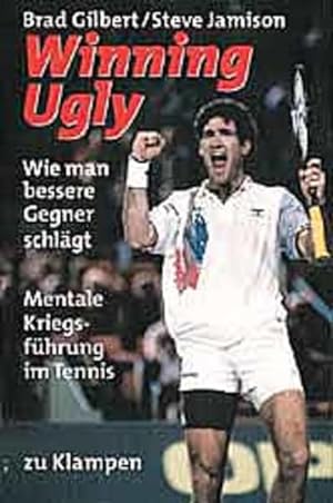 Imagen del vendedor de Winning Ugly: Mentale Kriegsfhrung im Tennis a la venta por Studibuch