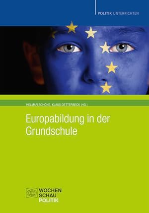 Bild des Verkufers fr Europabildung in der Grundschule (Politik unterrichten) zum Verkauf von Studibuch