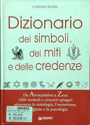 Dizionario dei simboli, dei miti e delle credenze