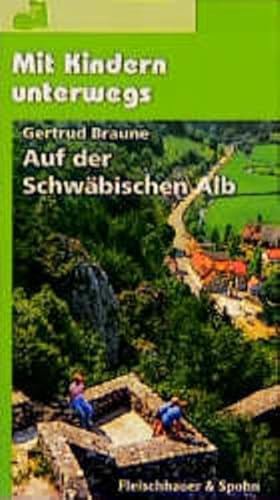 Seller image for Mit Kindern unterwegs, Auf der Schwbischen Alb for sale by Studibuch