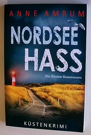 Nordsee Hass - Die Küsten-Kommissare: Küstenkrimi (Die Nordsee-Kommissare, Band 2)