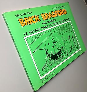 Brick Bradford Luc Bradefer le voyage dans la pièce de monnaie volume 1