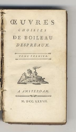 Bild des Verkufers fr Oeuvres choisies de Boileaux Despreaux. Tome premier. zum Verkauf von Libreria Oreste Gozzini snc