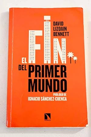 Seller image for El fin del primer mundo for sale by Alcan Libros