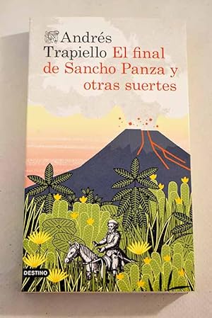 Immagine del venditore per El final de Sancho Panza y otras suertes venduto da Alcan Libros