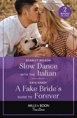 Image du vendeur pour Slow Dance With The Italian / A Fake Bride's Guide To Forever mis en vente par GreatBookPricesUK