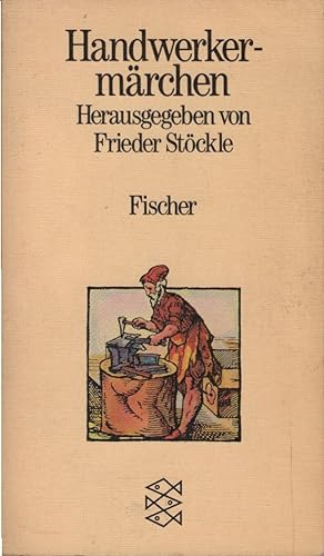 Bild des Verkufers fr Handwerkermrchen. hrsg. von Frieder Stckle / Fischer ; 2866 zum Verkauf von Schrmann und Kiewning GbR