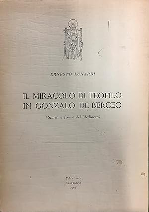 Il Miracolo di Teofilo in Gonzalo de Berceo. (Spiriti e forme del Medioevo).