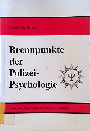 Seller image for Brennpunkte der Polizeipsychologie : Grundlagen, Fallbeispiele, Handlungshinweise. for sale by books4less (Versandantiquariat Petra Gros GmbH & Co. KG)