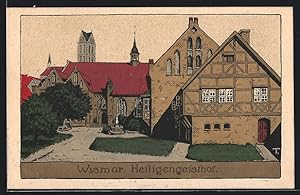 Steindruck-Ansichtskarte Wismar, Heiligengeisthof mit Kirchturm