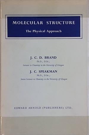 Seller image for Molecular Structure: The Physical Approach for sale by books4less (Versandantiquariat Petra Gros GmbH & Co. KG)
