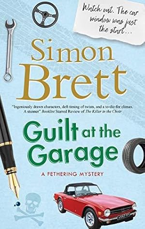 Seller image for Guilt at the Garage: 20 (A Fethering Mystery) for sale by WeBuyBooks