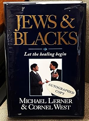 Jews & Blacks, Let the Healing Begin