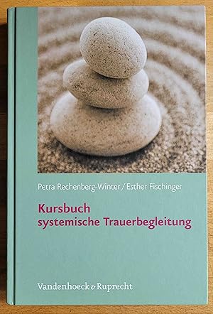 Immagine del venditore per Kursbuch systemische Trauerbegleitung ; mit CD-ROM venduto da VersandAntiquariat Claus Sydow