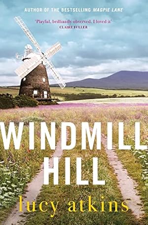 Seller image for Windmill Hill: a gripping mystery of hidden secrets and loyal friendships for sale by WeBuyBooks