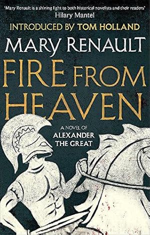 Bild des Verkufers fr Fire from Heaven: A Novel of Alexander the Great: A Virago Modern Classic (Virago Modern Classics) zum Verkauf von WeBuyBooks