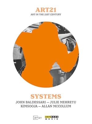 Imagen del vendedor de art:21 / Systems / John Baldessari, Julie Mehretu, Kimsooja, Allan McCollum a la venta por Licus Media