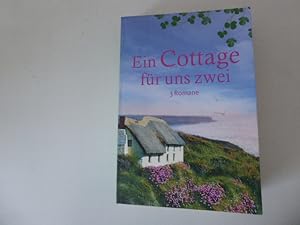 Bild des Verkufers fr Ein Cottage fr uns zwei. 3 Romane. TB zum Verkauf von Deichkieker Bcherkiste