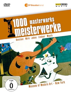 1000 Meisterwerke - Museum of Modern Art, New York [Umberto Baccioni, Joan Miró, Jasper Johns, Ri...