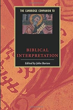 Seller image for The Cambridge Companion to Biblical Interpretation (Cambridge Companions to Religion) for sale by WeBuyBooks