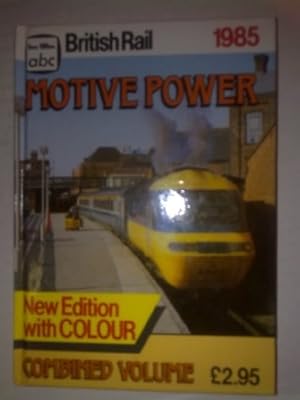 Imagen del vendedor de British Rail Motive Power 1985 : Combined Volume a la venta por WeBuyBooks