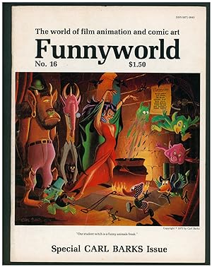Funnyworld No. 16 - Special Carl Barks Issue. Funnyworld No. 22 - Carl Barks' First Years in Comi...