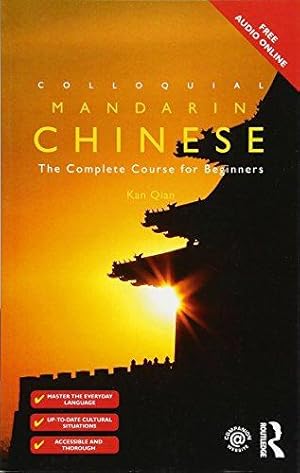 Seller image for Colloquial Chinese: The Complete Course for Beginners (Colloquial Series) for sale by WeBuyBooks