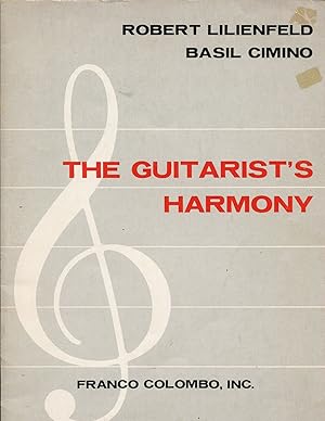 The Guitarist's Harmony; an elementary textbook on harmony adapted to the guitar