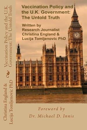 Seller image for Vaccination Policy and the U.K. Government: The Untold Truth for sale by WeBuyBooks 2